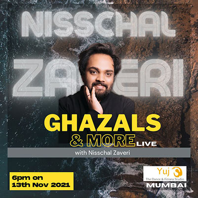 Ghazals & More Live with Nisschal Zaveri